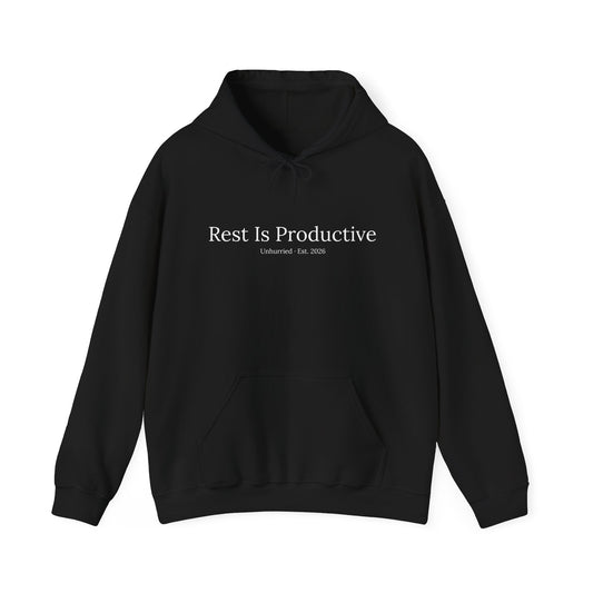 Rest Is Productive Hoodie