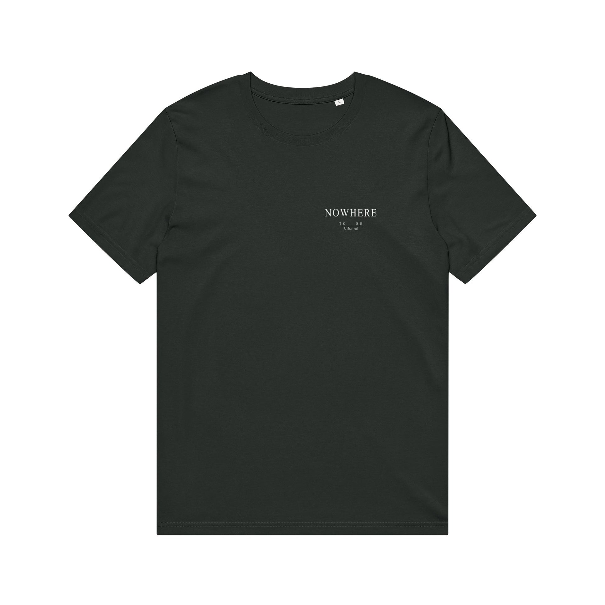 Unhurried Nowhere To Be black tee — slow living t-shirt for quiet intentional days